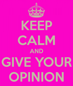 keep-calm-and-give-your-opinion-8